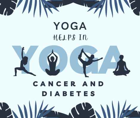 The role of yoga in disease prevention is now widely understood. It helps in cancer and diabetes.